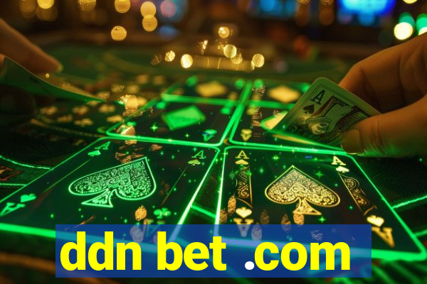 ddn bet .com